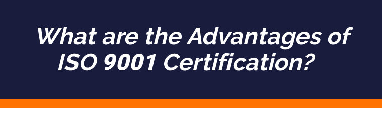 Read more about the article What are the Advantages of ISO 9001 Certification?
